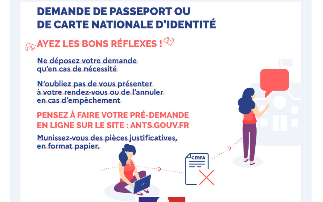 Vos demandes de passeport ou carte d’identité : ayez le bon réflexe